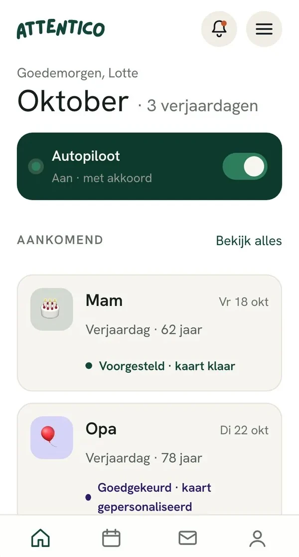 Attentico home screen: three birthdays in October, the autopilot switched on with approval, and the next two already under way, one with its card ready and one approved